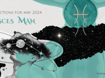 Pisces Man Horoscope for May 2024